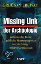 Missing Link der Archäologie