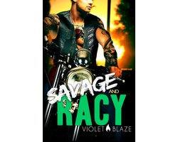 Bad Boys MC Trilogy 3 - Savage and Racy