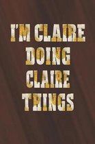 I'm Claire Doing Claire Things