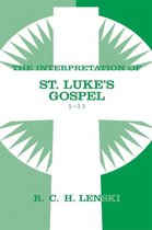 Interpretation of St.Luke's Gospel