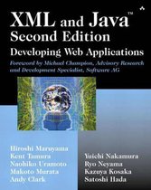 Xml and Java™ Developing Web Applications (2nd Edition)