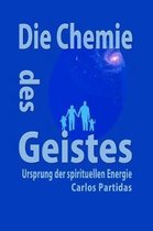 Die Chemie Des Geistes