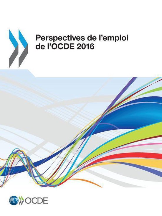 Emploi - Perspectives de l'emploi de l'OCDE 2016 - cover