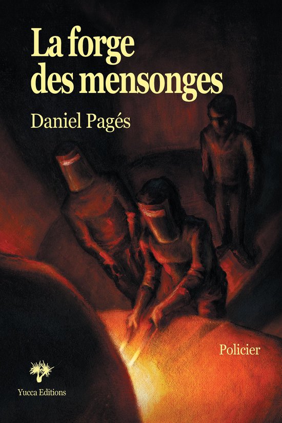 La Forge des mensonges - cover