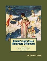 Grimm's Fairy Tales Illustrated Collection