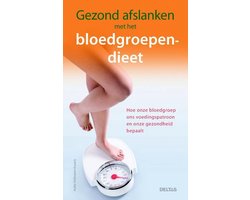 Gezond Afslanken Met Het Bloedgroepdieet