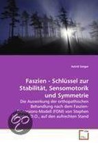 Faszien - Schlüssel zur Stabilität, Sensomotorik und Symmetrie