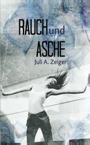 Rauch und Asche