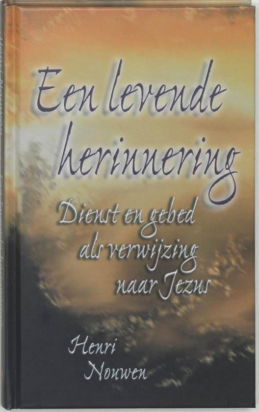 Cover van het boek 'Een levende herinnering' van Henri J.M. Nouwen