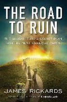 The Road to Ruin