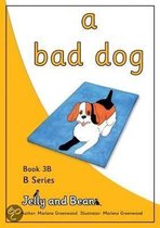 A Bad Dog