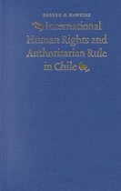 International Human Rights and Authoritarian Rule in Chile