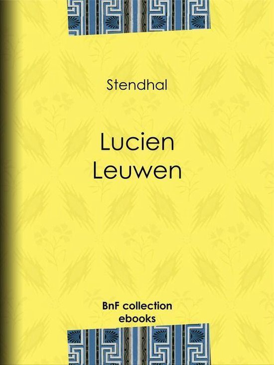 Livre "Lucien Leuwen" de Stendhal, couverture jaune avec des bordures décoratives bleues et blanches.