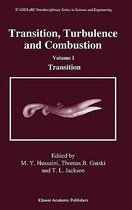 Transition, Turbulence and Combustion: Volume I