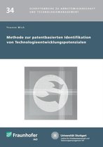 Methode Zur Patentbasierten Identifikation Von Technologieentwicklungspotenzialen.