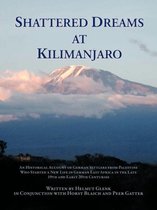 Shattered Dreams At Kilimanjaro