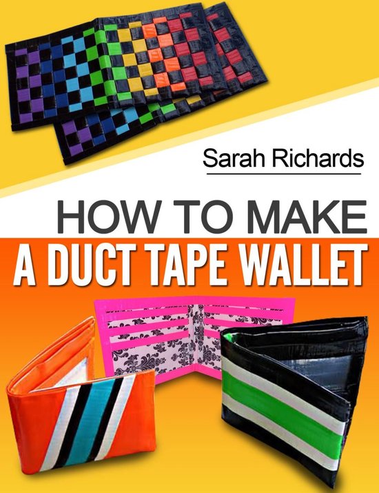 Duct Tape Projects 1 - How To Make A Duct Tape Wallet - cover