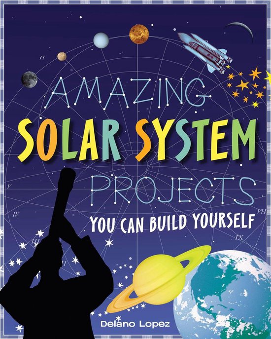 Amazing Solar System Projects You Can Build Yourself - cover