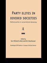 Party Elites In Divided Societies