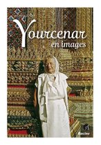 YOURCENAR EN IMAGES