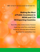 IMF Staff Discussion Notes 14 - Making the Most of Public Investment in MENA and CCA Oil-Exporting Countries