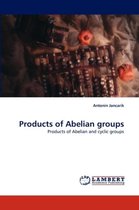 Products of Abelian Groups