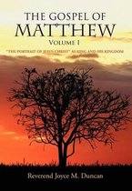 The Gospel of Matthew Volume I