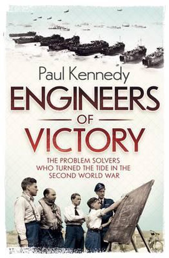 Boekkaft met de titel 'Engineers of Victory'. Een groep mannen bekijkt een kaart naast een strand met schepen.