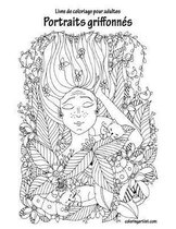 Livre de coloriage pour adultes Portraits griffonnes 1 & 2