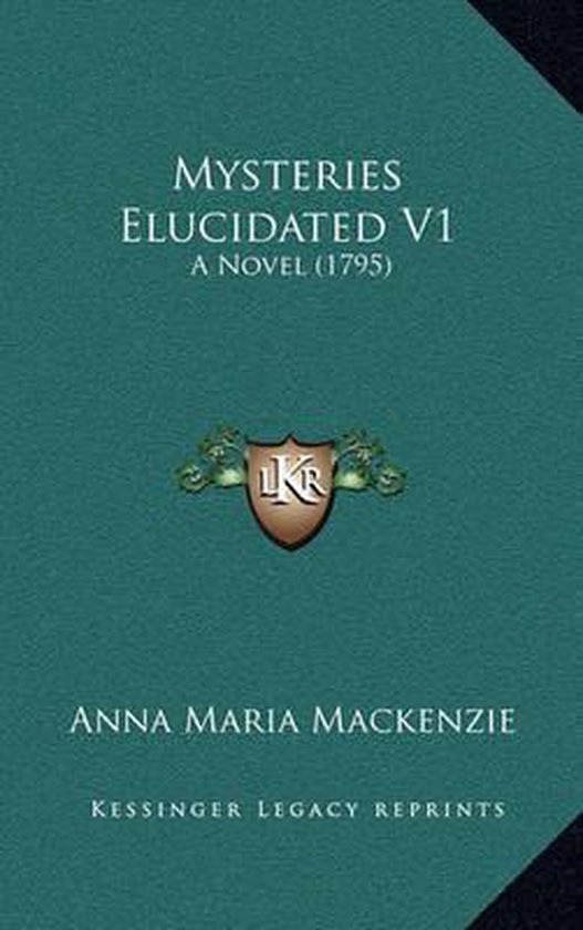 Mysteries Elucidated V1