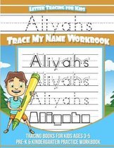 Aliyahs Letter Tracing for Kids Trace My Name Workbook