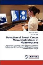 Detection of Breast Cancer Microcalcifications in Mammograms