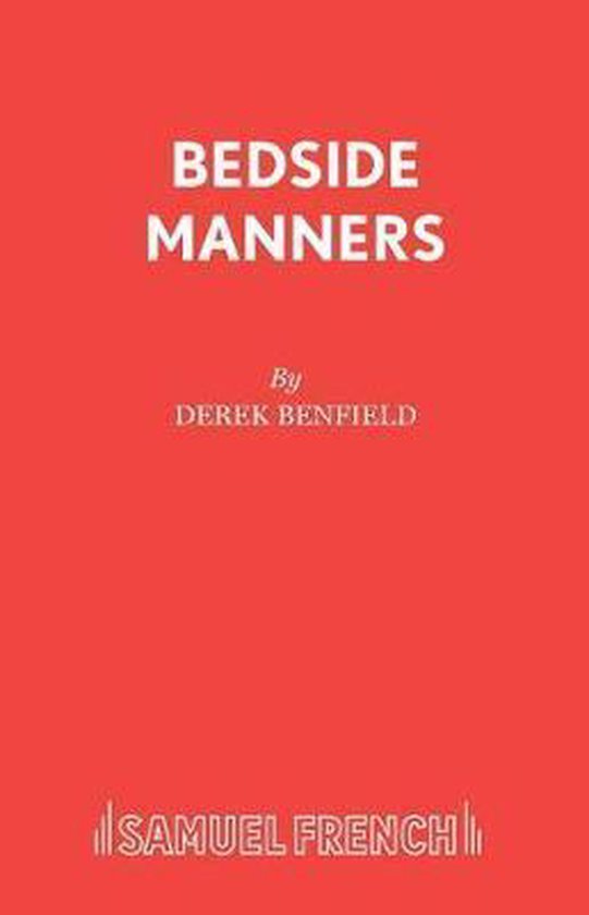 Bedside Manners 9780573110306 Derek Benfield Boeken bol