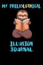 My Philoslothical Illusion Journal