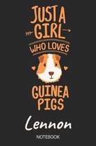 Just A Girl Who Loves Guinea Pigs - Lennon - Notebook