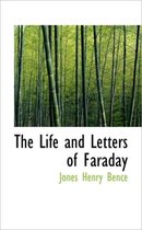 The Life and Letters of Faraday