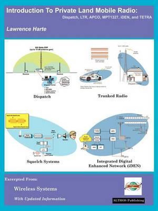 Introduction to Private Land Mobile Radio (LMR), Lawrence J. Harte