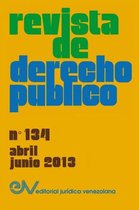 REVISTA DE DERECHO PÚBLICO (Venezuela), No. 134, Abril-Junio 2013