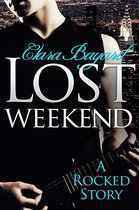 Rocked - Lost Weekend: A Rocked Short Story (BBW New Adult Rock Star Romance)