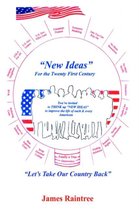New Ideas  for the Twenty First Century