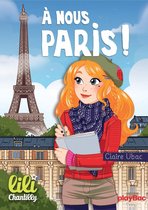 Fiction Lili Chantilly 14 - Lili Chantilly - T14 - À nous Paris !