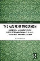 Routledge Studies in Twentieth-Century Literature - The Nature of Modernism