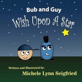 Bub and Guy Wish Upon a Star