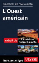 Itinéraires de rêve à moto - L'Ouest américain