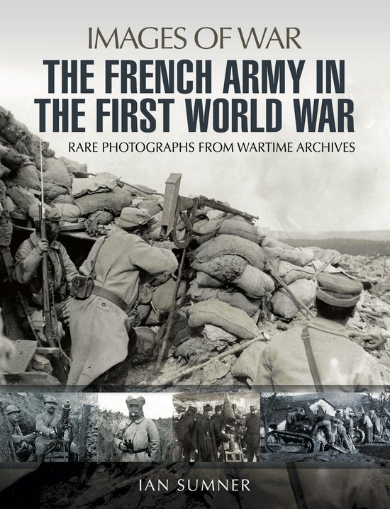 Images Of War - The French Army in the First World War - cover