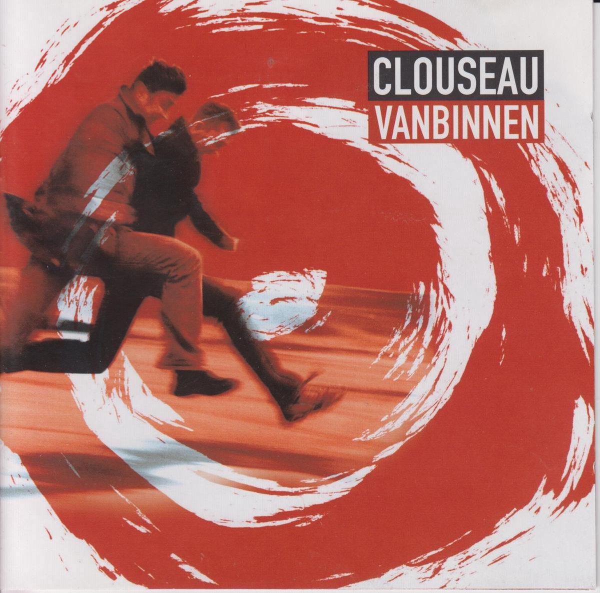 CLOUSEAU - Van Binnen - Clouseau