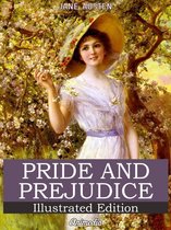 Pride and Prejudice (Illustrated Edition)