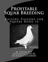 Profitable Squab Breeding