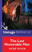 Omslag The Last Honorable Man (Mills & Boon Vintage Intrigue)