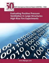 Evaluating Positive Pressure Ventilation in Large Structures